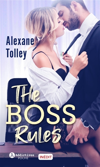 The boss rules | Tolley, Alexane