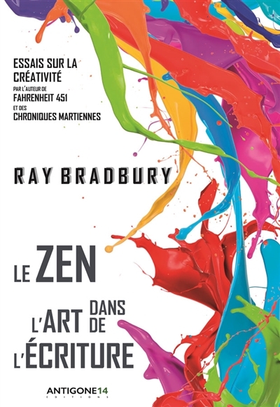 zen dans l'art de l'écriture (Le) | Bradbury, Ray