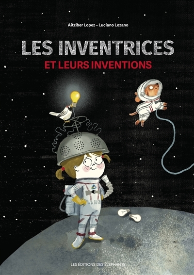 inventrices et leurs inventions (Les) | Lopez, Aitziber