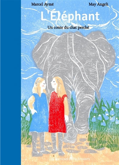 L'éléphant | Aymé, Marcel