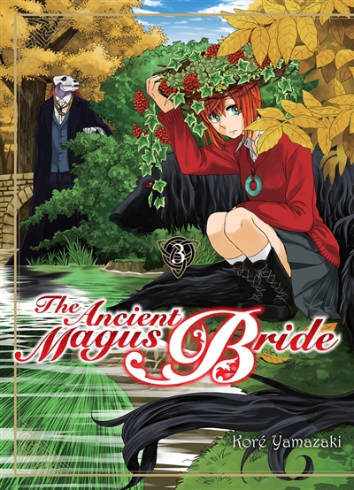 The ancient magus bride T.03 | Yamazaki, Koré