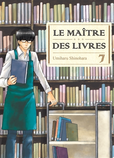 maître des livres (Le)  T.07 | Shinohara, Umiharu