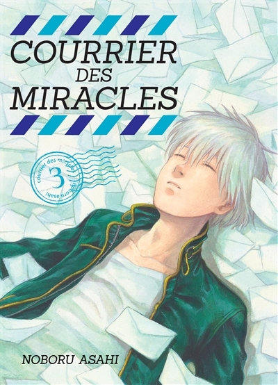Courrier des miracles T.03 | Asahi, Noboru