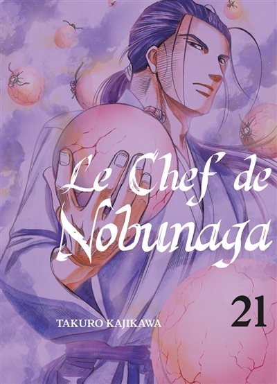 Le chef de Nobunaga T.21 | Kajikawa, Takuro