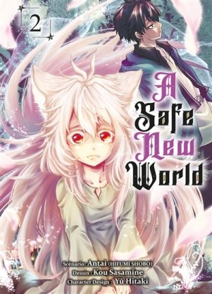 A safe new world T.02 | Hihumi, Shobo