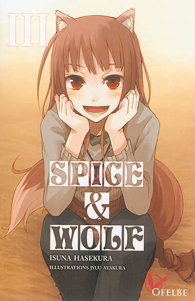 Spice & Wolf T.03 | Hasekura, Isuna
