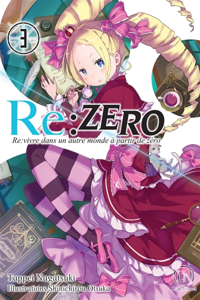 Re:Zero : re:vivre dans un autre monde à partir de zéro T.03 | Nagatsuki, Tappei