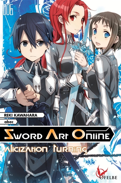 Sword Art Online T.06 - Alicization Turning | Kawahara, Reki