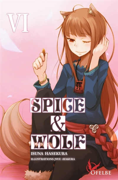 Spice & Wolf T.06 | Hasekura, Isuna