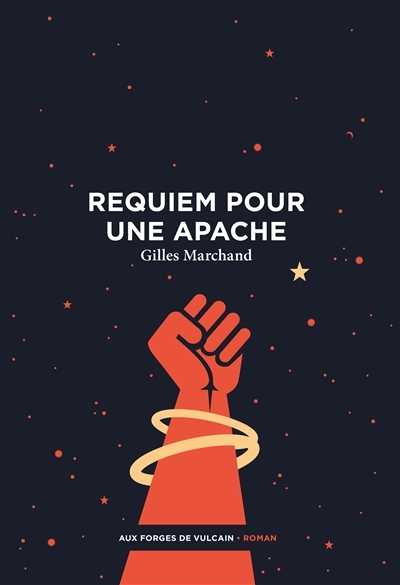 Requiem pour une apache | Marchand, Gilles