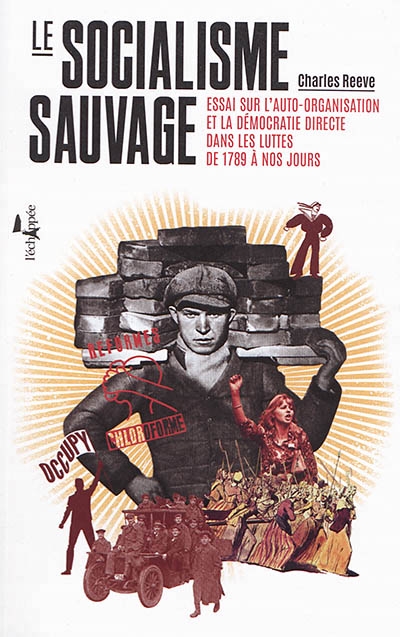 socialisme sauvage (Le) | Reeve, Charles