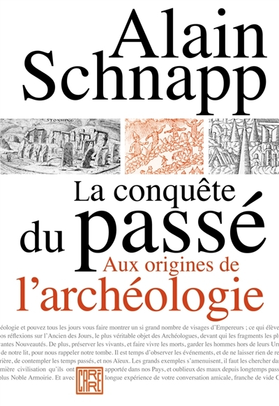 conquête du passé (La) | Schnapp, Alain