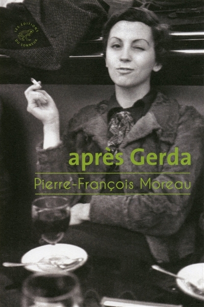 Après Gerda | Moreau, Pierre-François