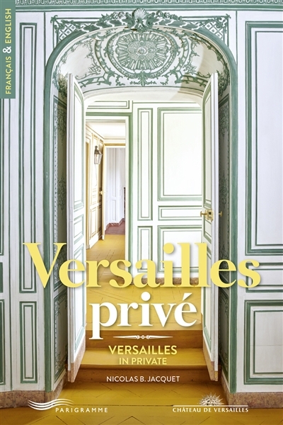 Versailles privé | Jacquet, Nicolas (Auteur)