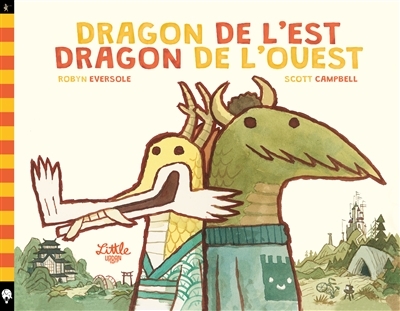 Dragon de l'Est, Dragon de l'Ouest | Eversole, Robyn
