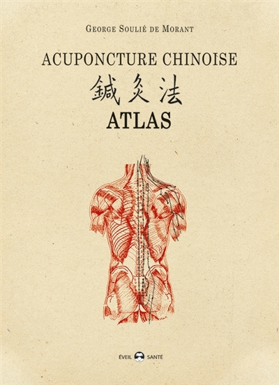 Acupuncture chinoise | Soulié de Morant, George