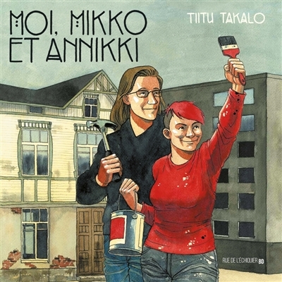 Moi, Mikko et Annikki | Takalo, Tiitu