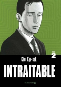 Intraitable T.02 | Choi, Kyu-Sok