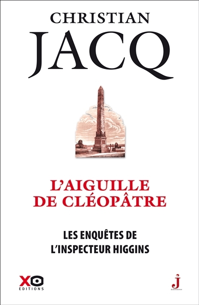 Les enquêtes de l'Inspecteur Higgins T.25  - Aiguille de Cléopâtre (L') | Jacq, Christian