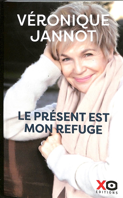 Présent est mon refuge (Le) | Jannot, Véronique