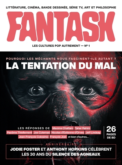 Fantask N.01 - La tentation du mal : pourquoi les méchants nous fascinent-ils autant ? | 