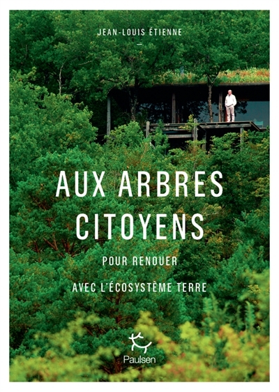 Aux arbres citoyens | Étienne, Jean-Louis
