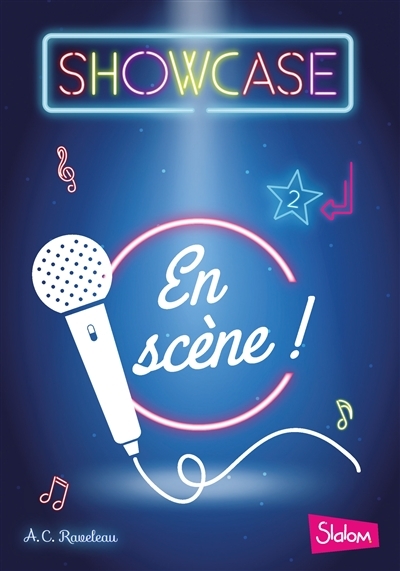 Showcase T.02 - En scène ! | Raveleau, Alexandre