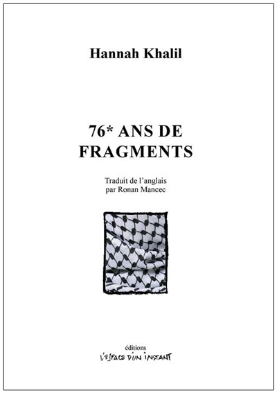 76* ans de fragments | Khalil, Hannah