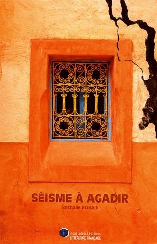 Séisme à Agadir | Robain, Nathalie