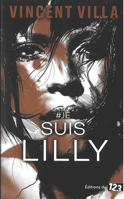 #Je suis Lilly : thriller féministe | Villa, Vincent