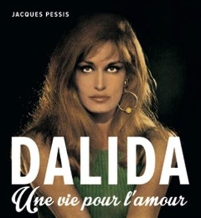Dalida | Pessis, Jacques