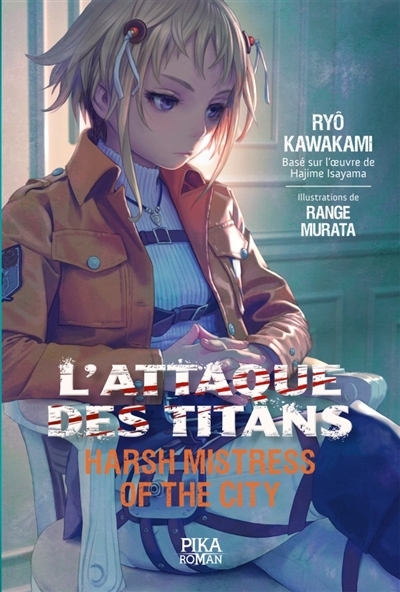 L'attaque des titans : Harsh mistress of the city | Kawakami, Ryo