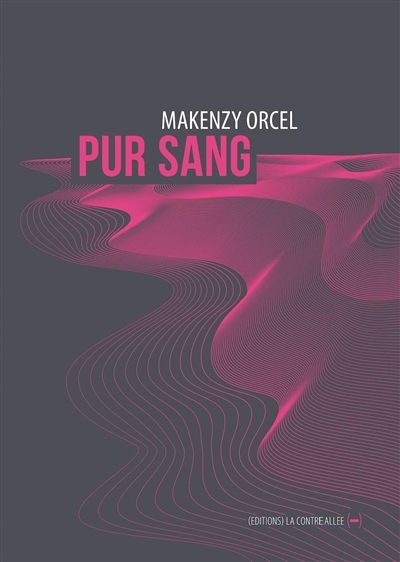 Pur sang | Orcel, Makenzy