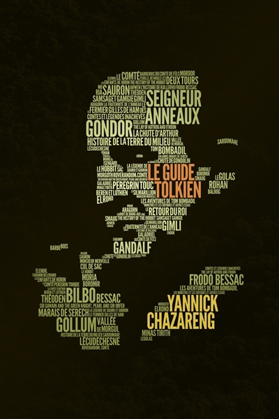guide Tolkien (Le) | Chazareng, Yannick