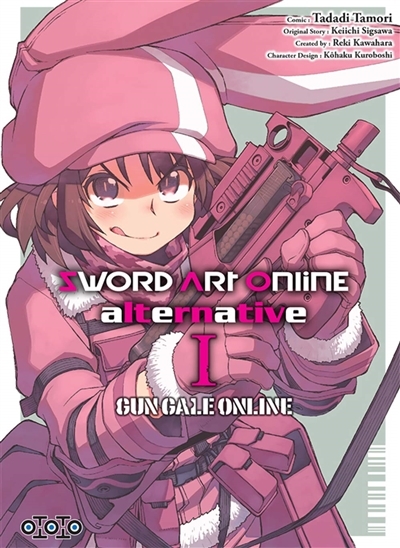 Sword art online alternative : Gun gale online T.01 | Sigsawa, Keiichi
