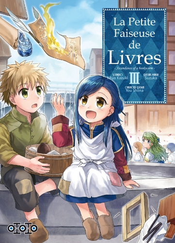 La petite faiseuse de livres : ascendance of a bookworm T.03 | Kazuki, Miya