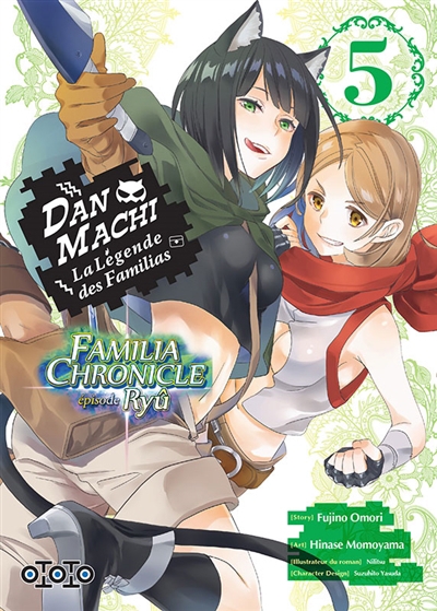 Danmachi Familia chronicle : épisode Ryû T.05 | Omori, Fujino