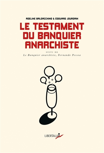 testament du banquier anarchiste (Le) | Baldacchino, Adeline