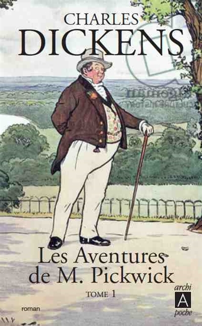 aventures de M. Pickwick (Les) | Dickens, Charles