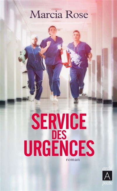 Service des Urgences | Rose, Marcia