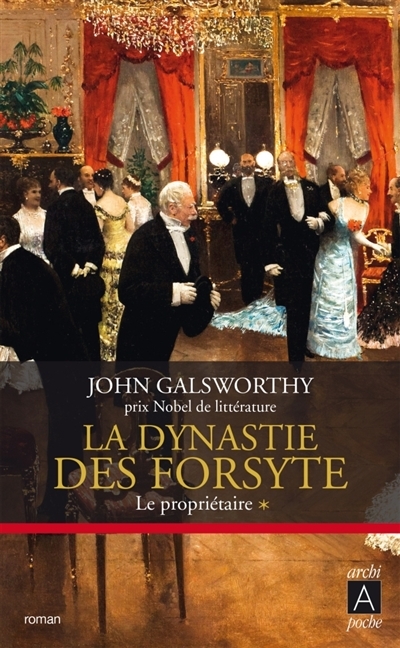 propriétaire (Le) | Galsworthy, John