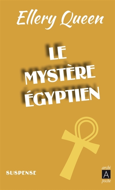 mystère égyptien (Le) | Queen, Ellery