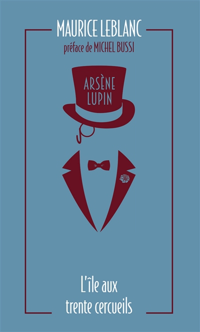 Arsène Lupin T.05 - L'île aux trente cercueils  | Leblanc, Maurice