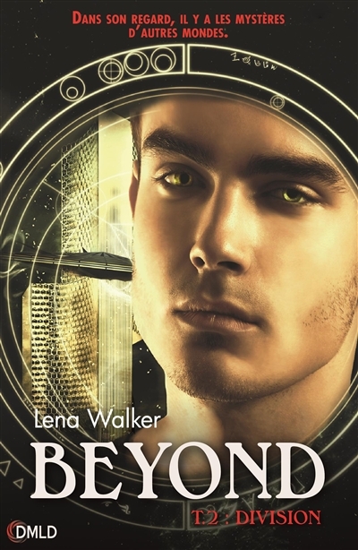 Beyond T.02 - Division | Walker, Léna