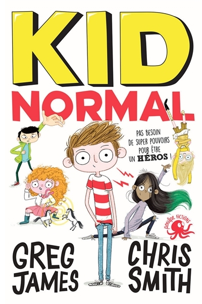 Kid normal | James, Greg