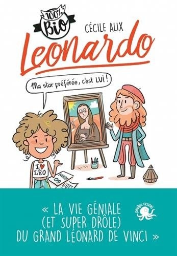 100 % bio - Leonardo | Alix, Cécile