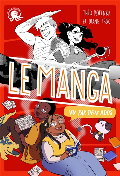 Manga vu par deux ados (Le) | Kotenka, Théo (Auteur) | Truc, Diane (Illustrateur)