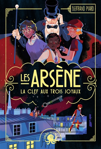 Les Arsène - Clef aux trois joyaux (La) | Puard, Bertrand (Auteur) | Hammel, Jeanne (Illustrateur)