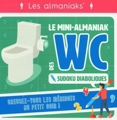 Le Mini-Almaniak des WC - Sudoku diaboliques | 