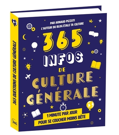 365 infos de culture générale | Pizzuti, Arnaud